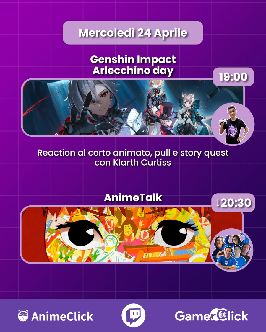AnimeClick e GamerClick su Twitch: programma dal 22 al 28 aprile, in attesa del Napoli Comicon AnimeClick e GamerClick su Twitch: programma dal 22 al 28 aprile, in attesa del Napoli Comicon